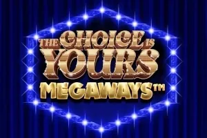 The Choice is Yours Megaways slot preview