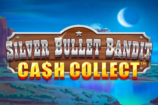 Silver Bullet Bandit Cash Collect slot preview
