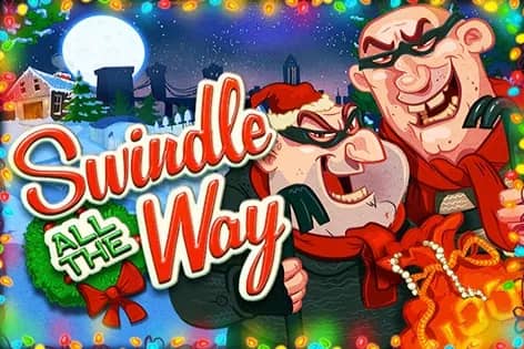 Swindle All The Way slot preview