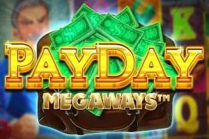 Payday Megaways slot preview