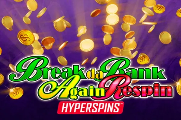 Break Da Bank Again Respin slot preview