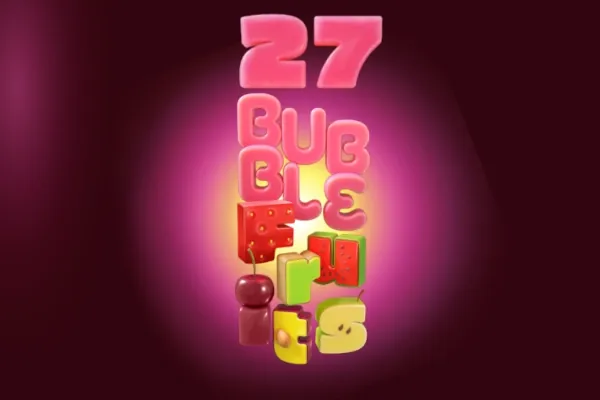 27 Bubble Fruits slot preview