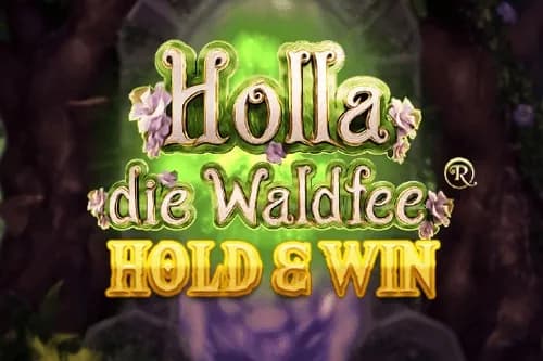Holla die Waldfee Hold & Win slot preview