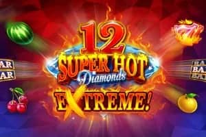 12 Super Hot Diamonds Extreme slot preview