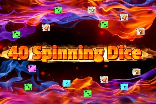 40 Spinning Dice slot preview