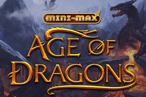 Age of Dragons Mini Max slot preview