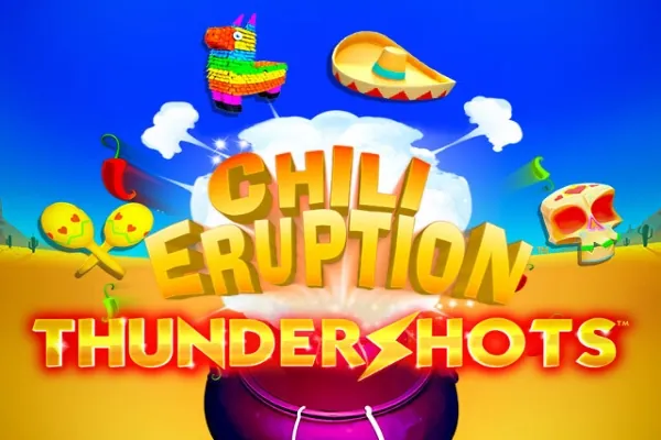 Chili Eruption Thundershots slot preview