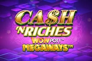 Cash 'N Riches WOWPOT! Megaways slot preview