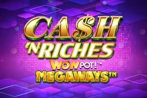Cash 'N Riches WOWPOT! Megaways slot preview