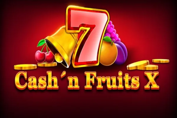 Cash'n Fruits X slot preview