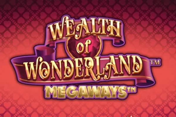 Wealth of Wonderland Megways slot preview