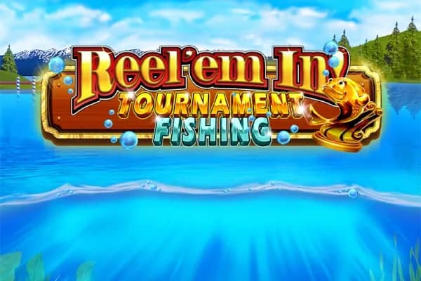 Reel Em In Tournament Fishing slot preview