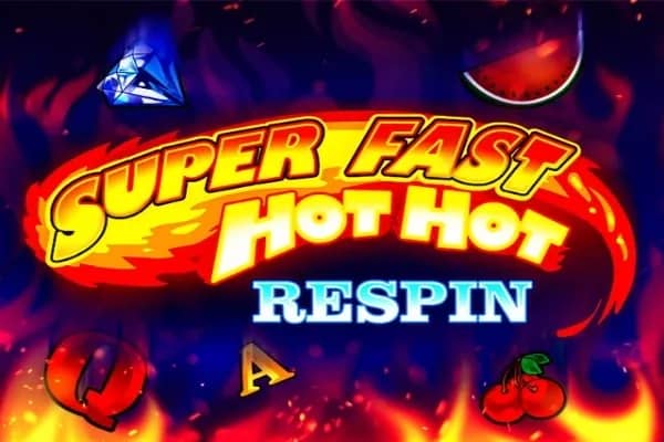 Super Fast Hot Hot Respin slot preview