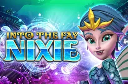 Into the Fay: Nixie slot preview