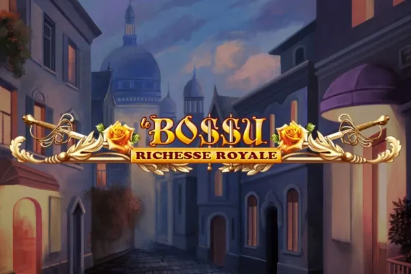 Le BoSSu Richesse Royale slot preview