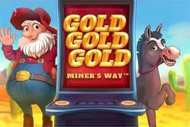 Gold Gold Gold Miner's Way slot preview
