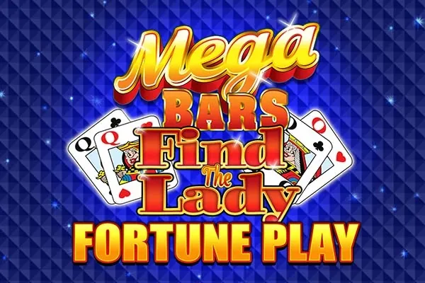 Mega Bars Find the Lady Fortune Play slot preview