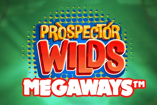 Prospector Wilds Megaways slot preview