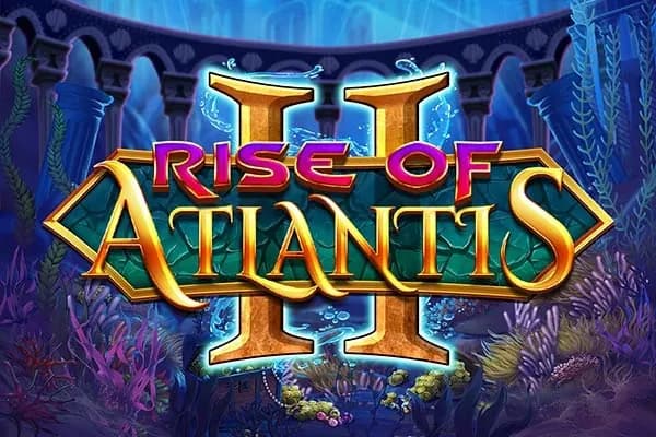 Rise of Atlantis II slot preview