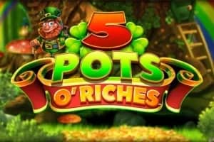 5 Pots O' Riches slot preview