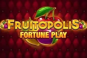 Fruitopolis Fortune Play slot preview