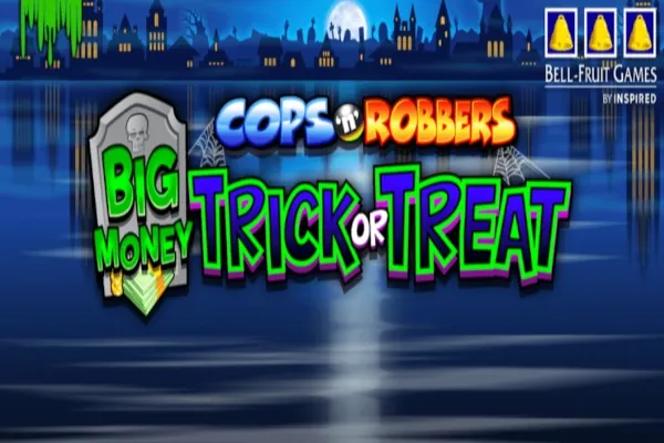 Cops 'n' Robbers Big Money Trick or Treat slot preview