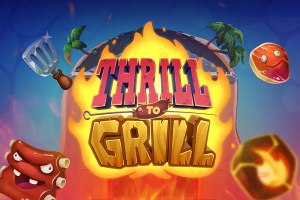 Thrill to Grill slot preview