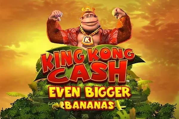 King Kong Cash Even Bigger Bananas slot preview