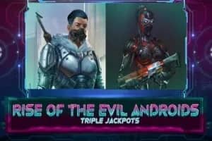 Rise of the Evil Androids slot preview
