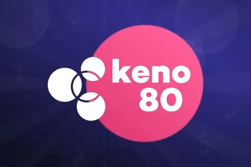 Keno 80 keno game preview