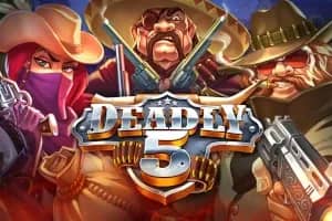 Deadly 5 slot preview
