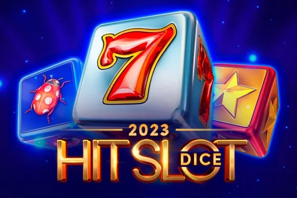 2023 Hit Slot Dice slot preview