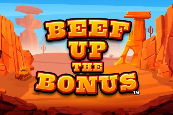 Beef Up the Bonus slot preview