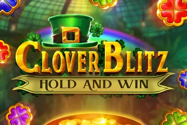 Clover Blitz Hold and Win slot preview