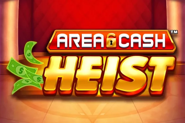 Area Cash Heist slot preview