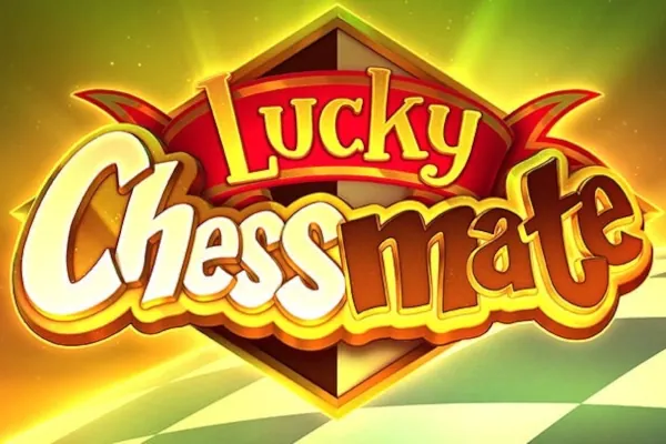 Lucky Chessmate slot preview