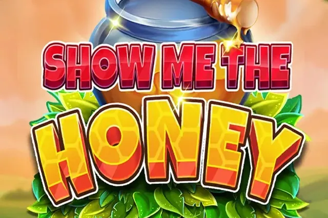 Show Me The Honey slot preview