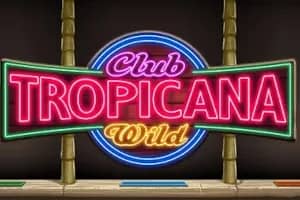 Club Tropicana Wild slot preview
