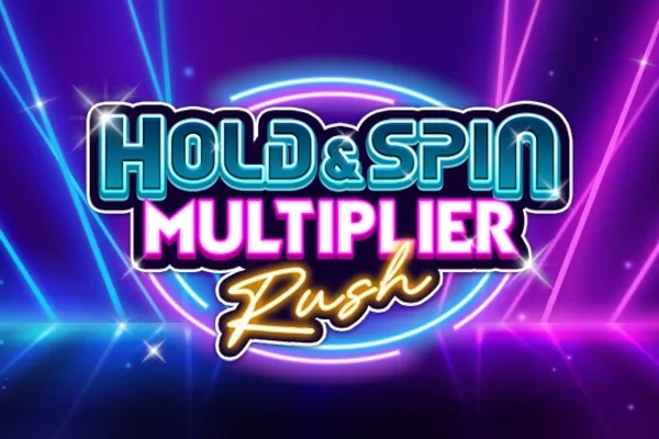 Hold & Spin Multiplier Rush slot preview