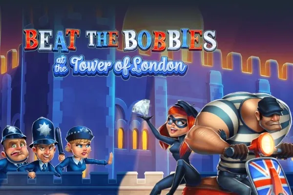 Beat the Bobbies at the Tower of London slot preview