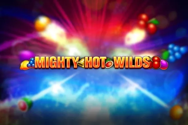 Mighty Hot Wilds slot preview