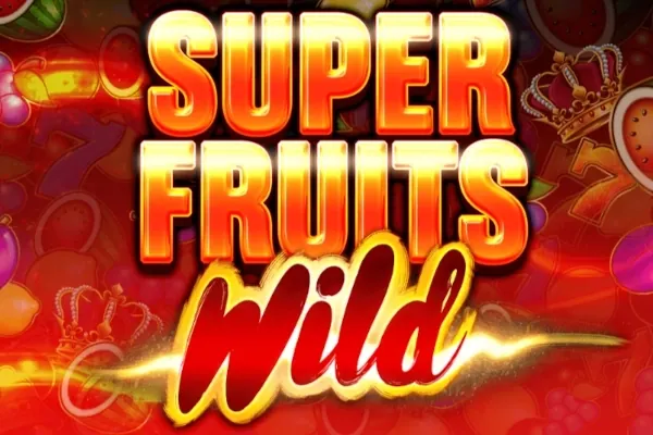 Super Fruits Wild slot preview