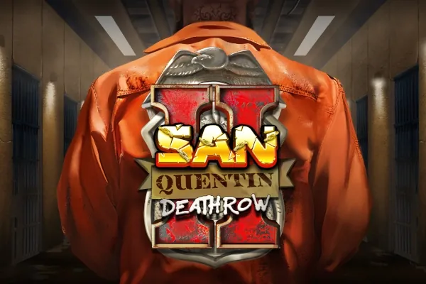San Quentin 2: Death Row slot preview
