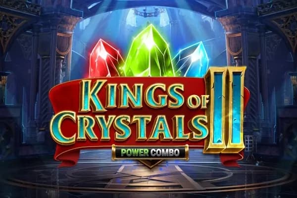 Kings of Crystals 2 Power Combo slot preview