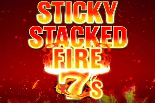 Sticky Stacked Fire 7's slot preview