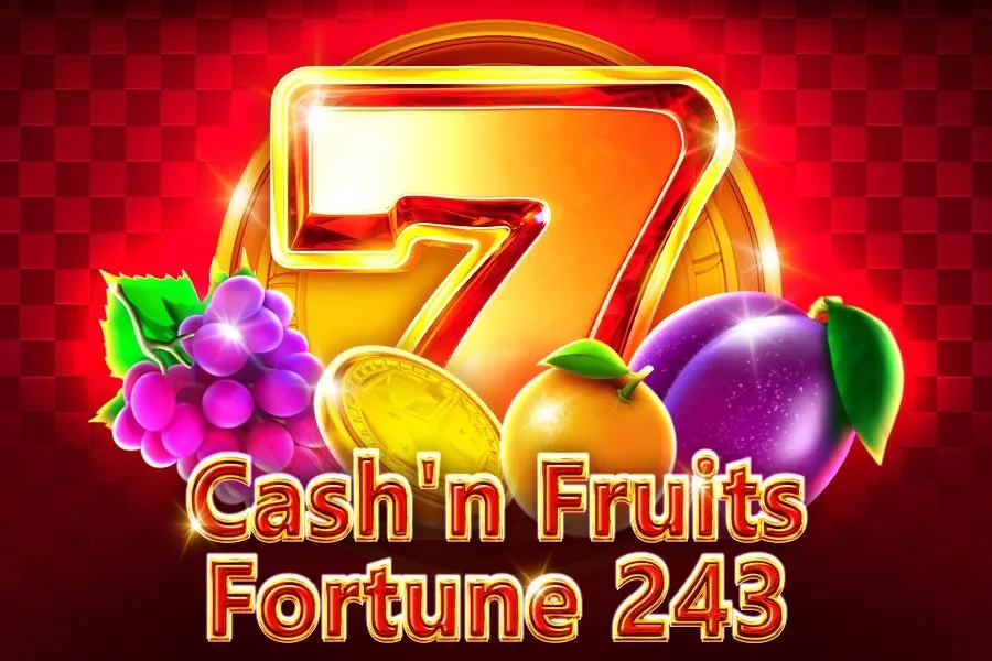 Cash'n Fruits Fortune 243 slot preview
