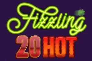 Fizzling 20 Hot slot preview
