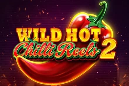 Wild Hot Chilli Reels 2 slot preview