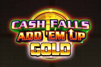 Cash Falls: Add 'Em Up Gold slot preview