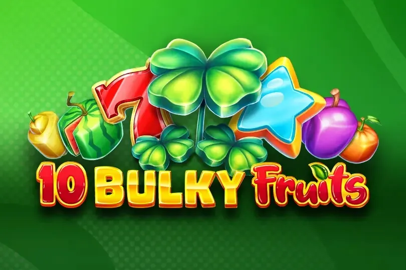 10 Bulky Fruits slot preview
